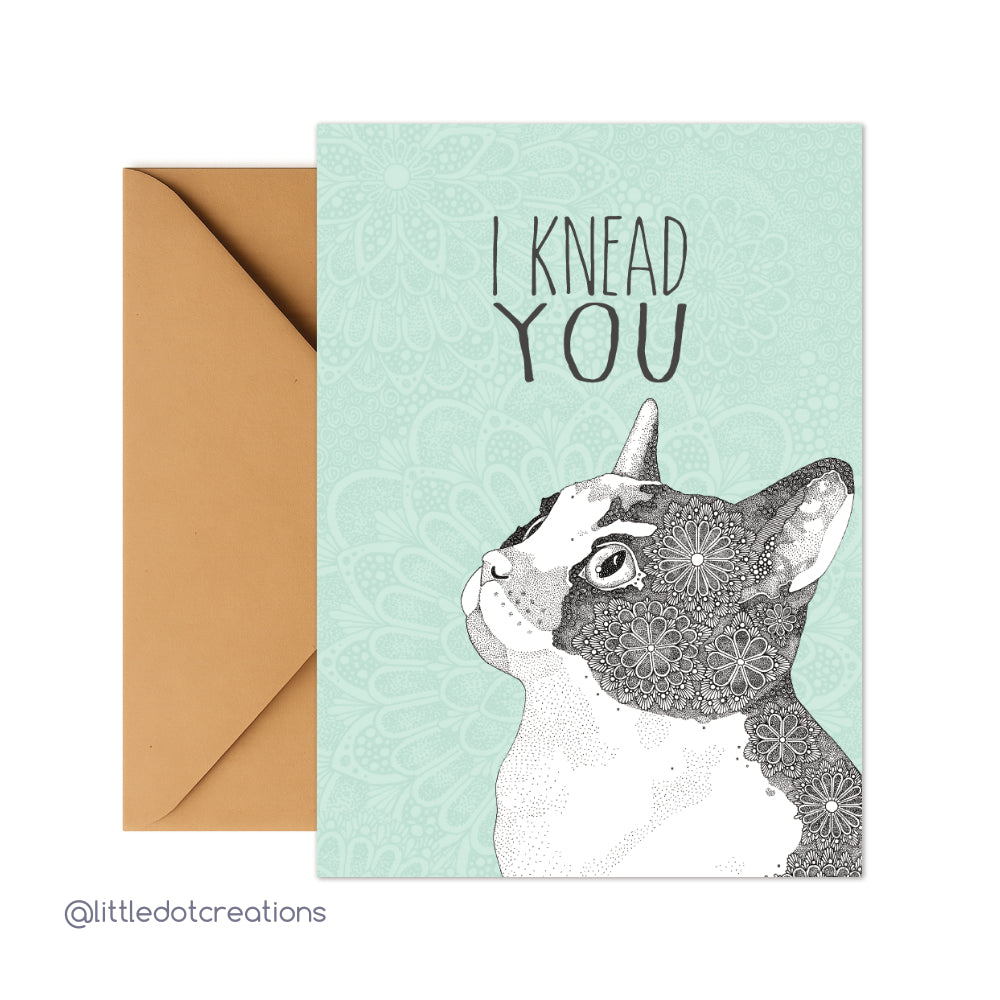 Greeting Card - I Knead You