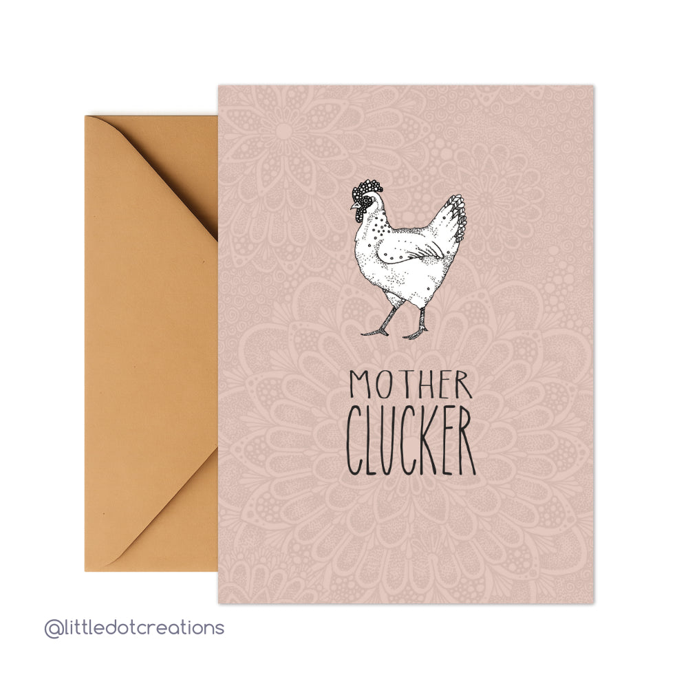 Greeting Card - Mother Clucker