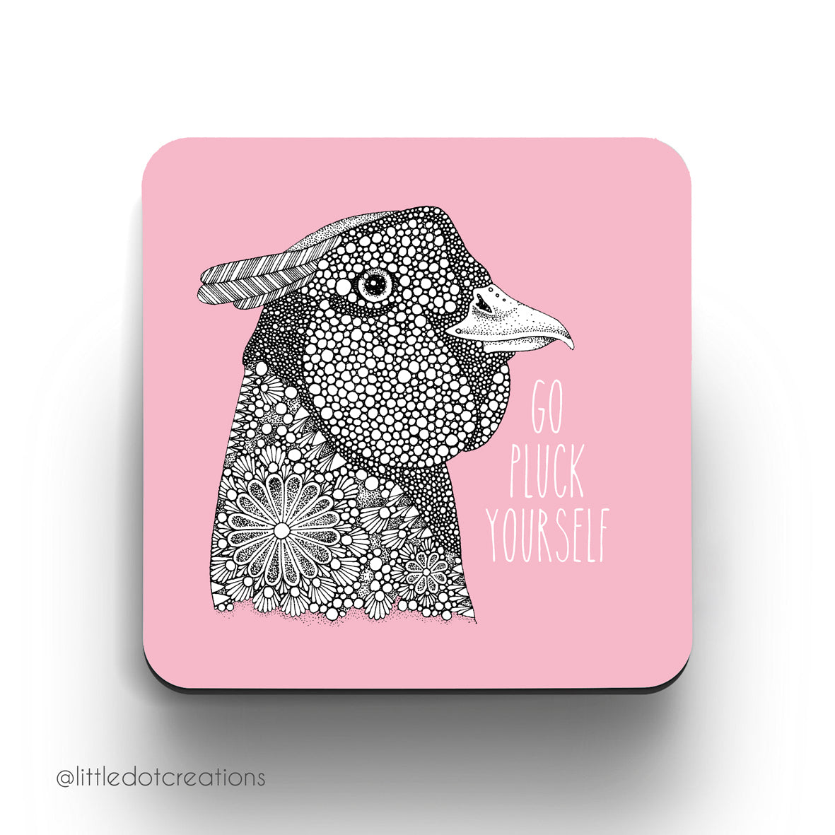 Coaster - Go Pluck Yourself