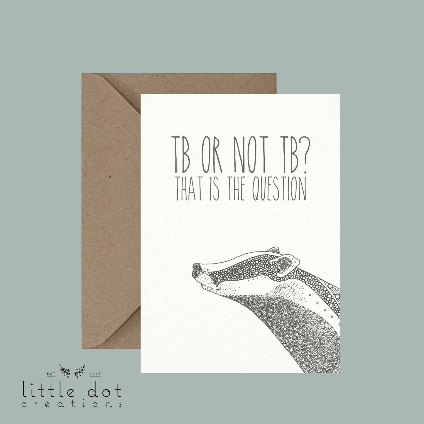 TB or not TB - Pun Greeting Card