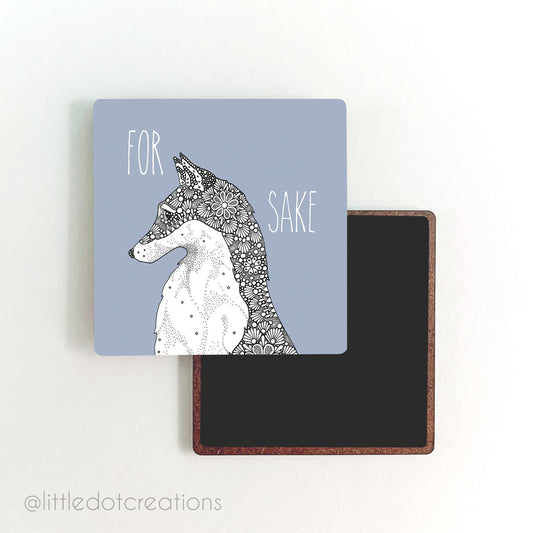 Magnet - For Fox Sake