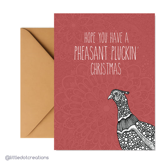 Christmas Card - Pheasant Pluckin' Day