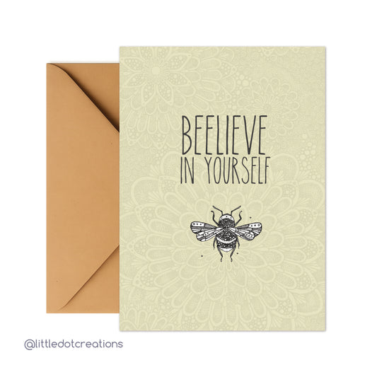Greeting Card - Beelieve In Yourself