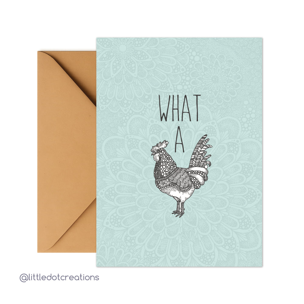 Greeting Card - What A Cock