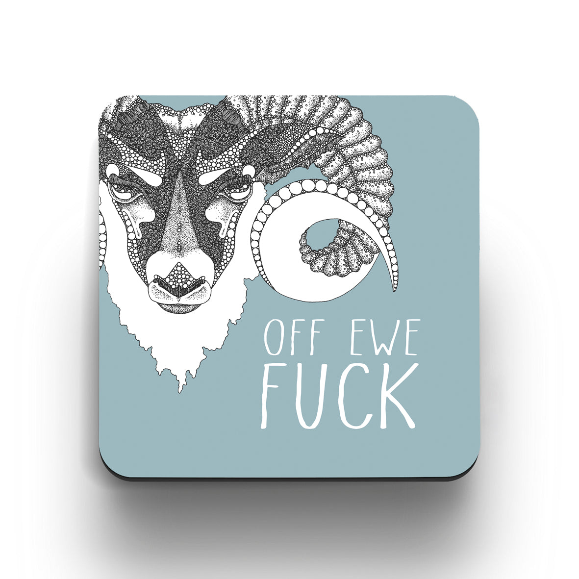 Coaster - Off Ewe F**k
