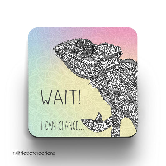 Coaster - Wait! I Can Change...