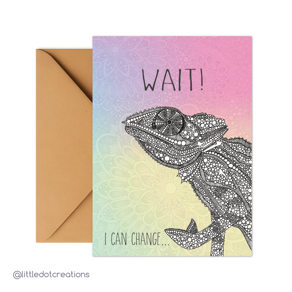 Greeting Card - Wait! I can change...