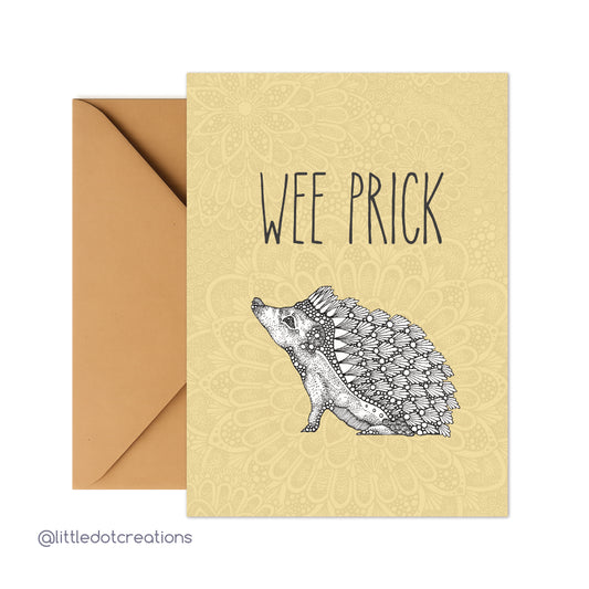 Greeting Card - Wee Prick